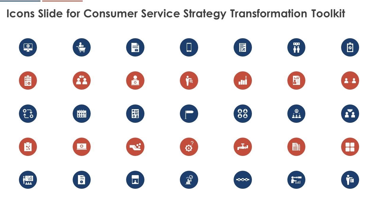 Icons Slide For Consumer Service Strategy Transformation Toolkit Ppt File Background Designs Slide01