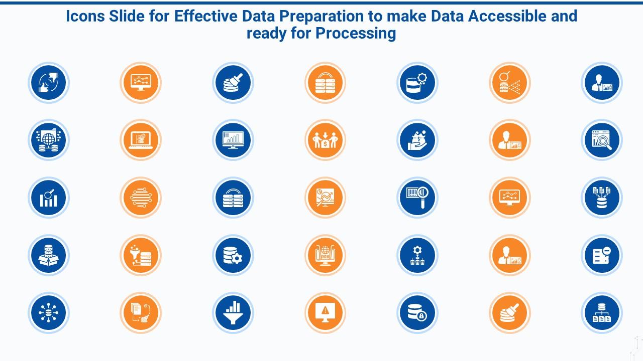 Icons slide for effective data preparation to make data accessible and ready for processing Slide01