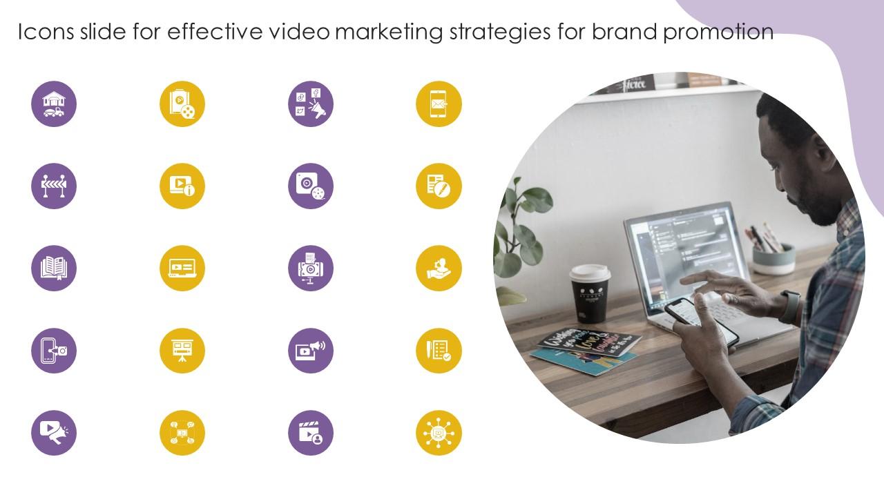 Icons Slide For Effective Video Marketing Strategies For Brand Promotion Slide01