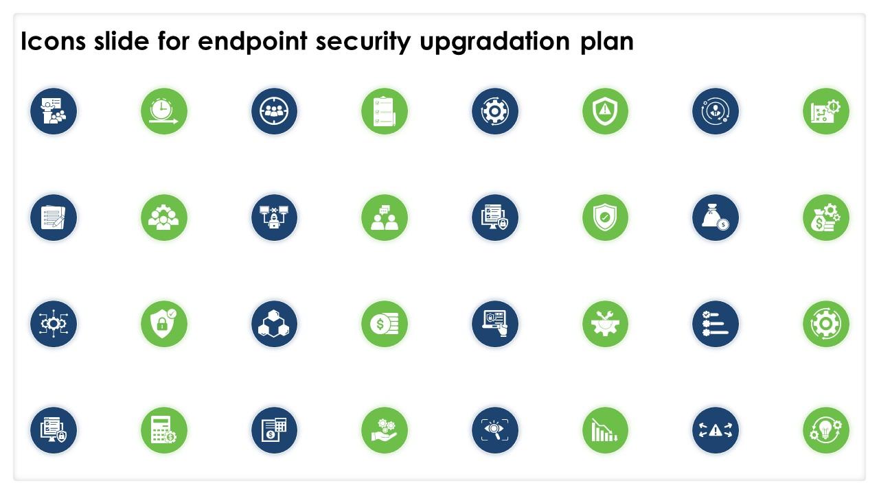 Icons Slide For Endpoint Security Upgradation Plan