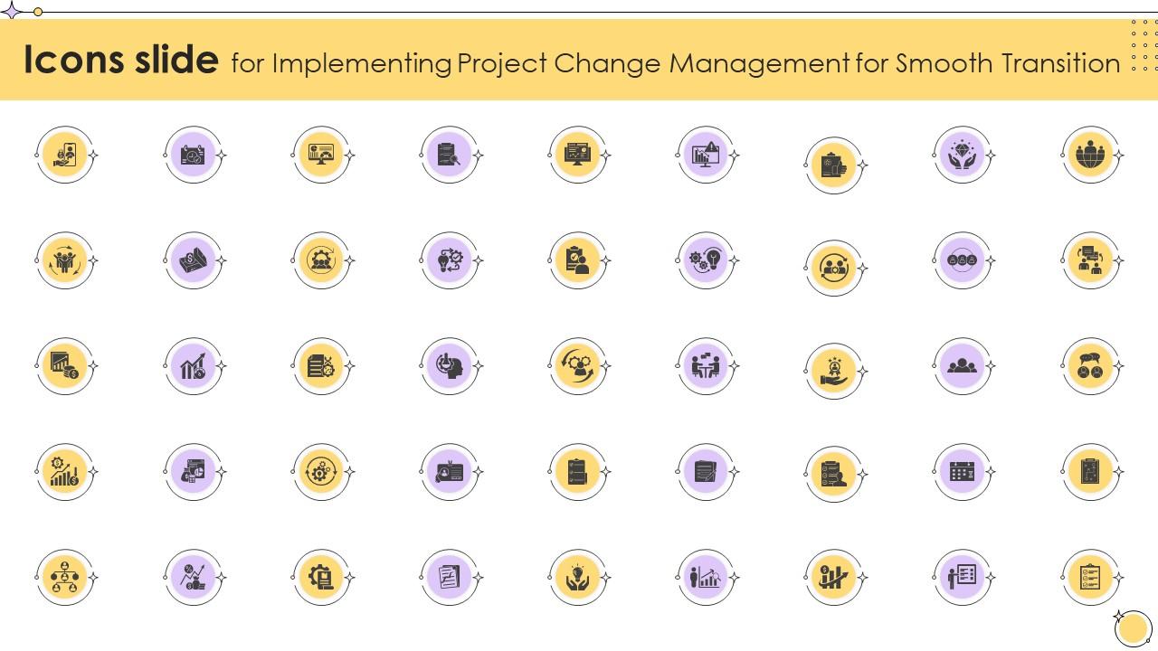 Icons Slide For Implementing Project Change Management For Smooth Transition CM SS