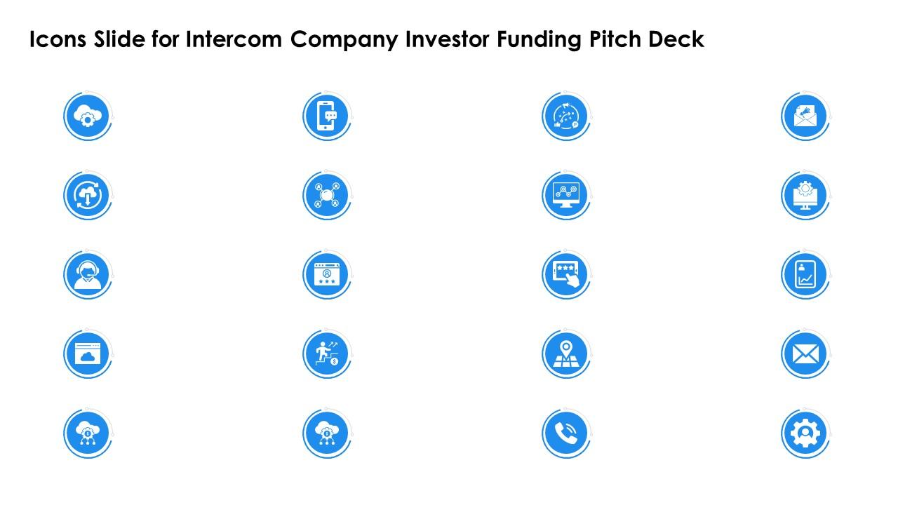 Icons slide for intercom company investor funding pitch deck Slide01