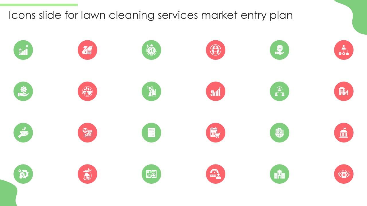 Icons Slide For Lawn Cleaning Services Market Entry Plan Ppt Template GTM SS V
