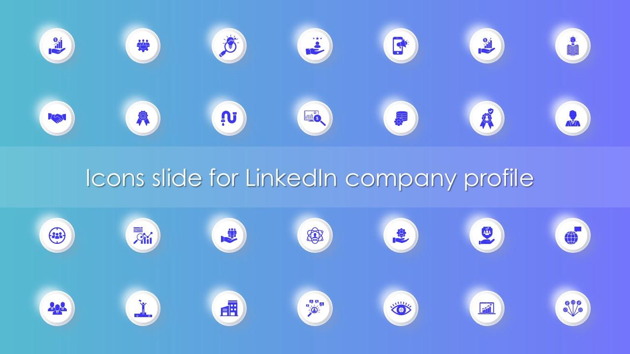Icons Slide For Linkedin Company Profile Ppt Slides Design Inspiration Slide01
