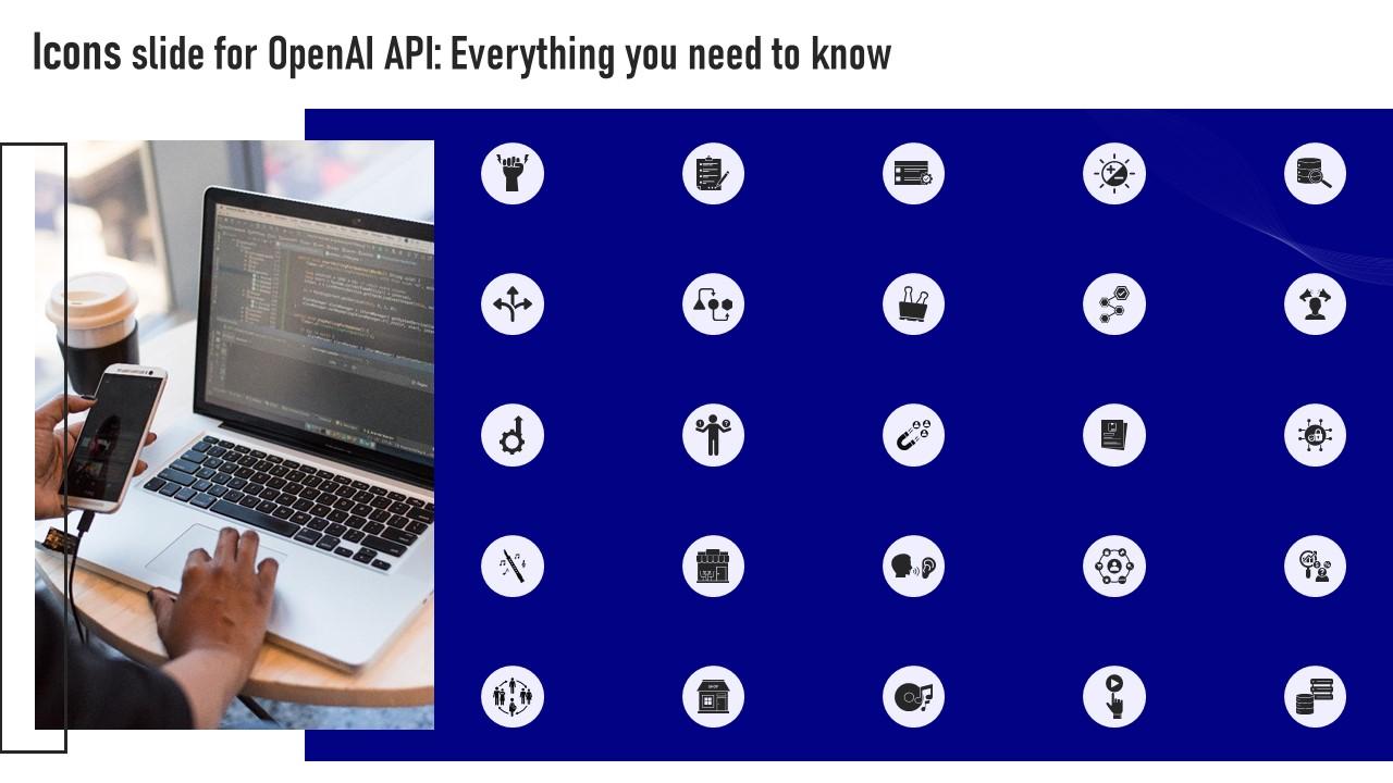 Icons Slide For Openai Api Everything You Need To Know Ppt Icon Slideshow ChatGPT SS V