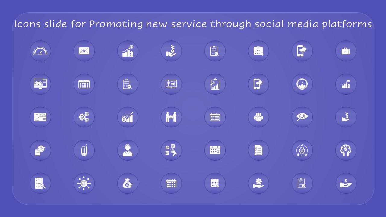 Icons Slide For Promoting New Service Through Social Media Platforms Slide01