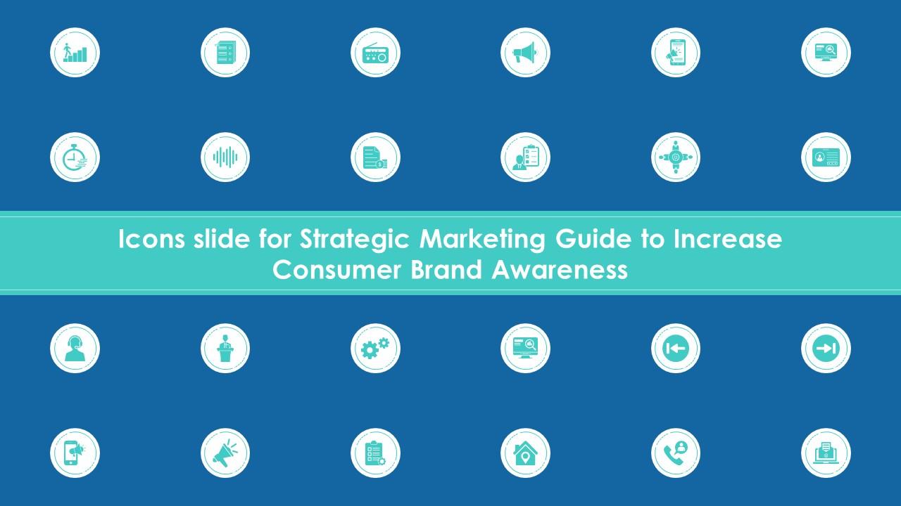 Icons Slide For Strategic Marketing Guide To Increase Consumer Brand Awareness Slide01