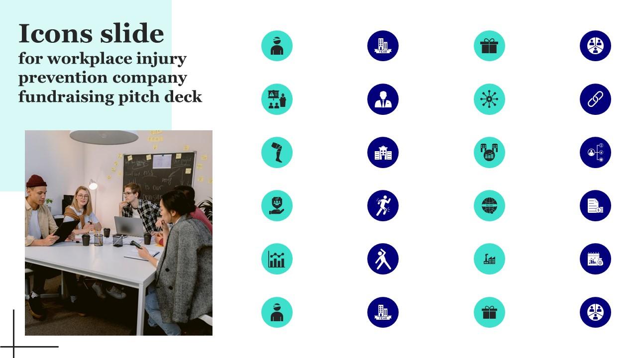 Icons Slide For Workplace Injury Prevention Company Fundraising Pitch Deck