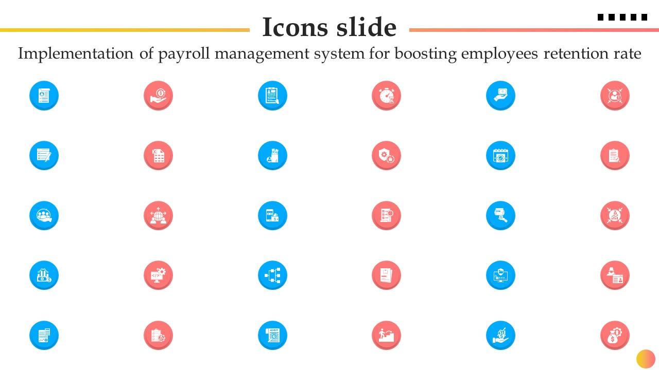 Icons Slide Implementation Of Payroll Management System For Boosting Employees Retention Rate