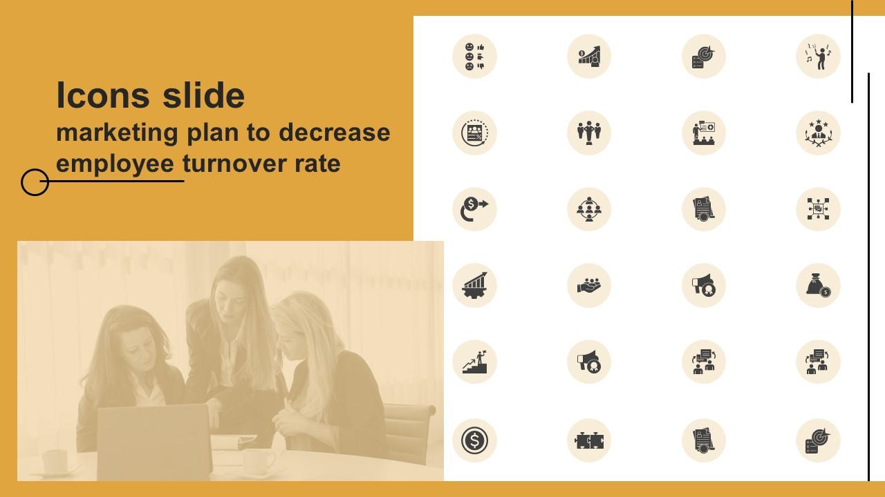 Icons Slide Marketing Plan To Decrease Employee Turnover Rate MKT SS V