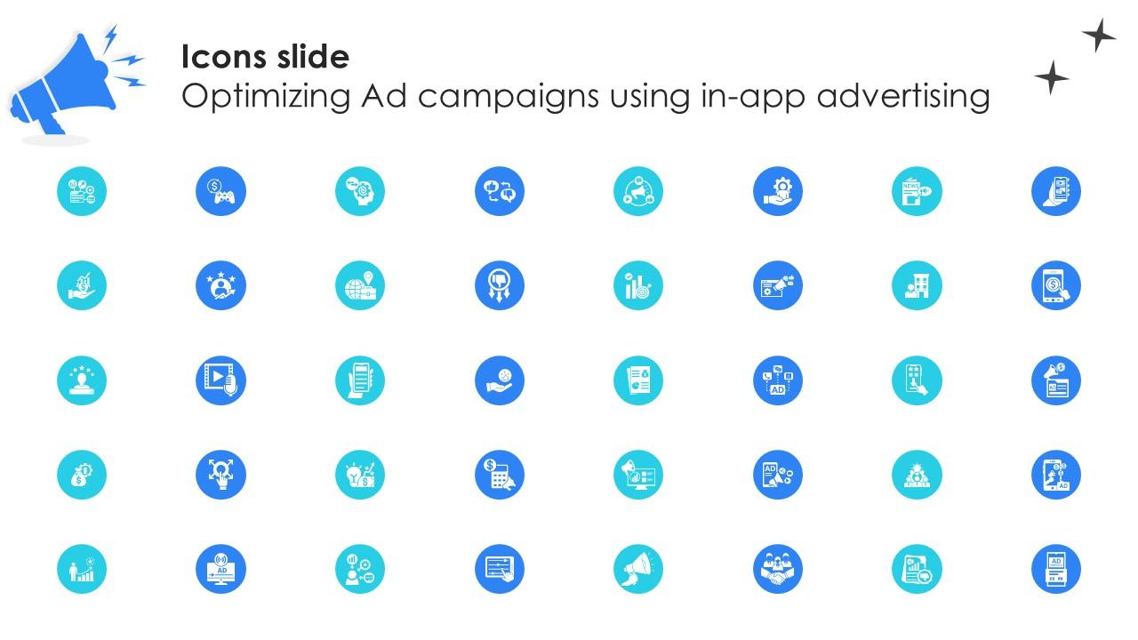Icons Slide Optimizing Ad Campaigns Using In App Advertising Ppt Presentation