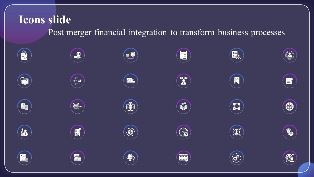 Icons Slide Post Merger Financial Integration To Transform Business Processes CRP DK SS