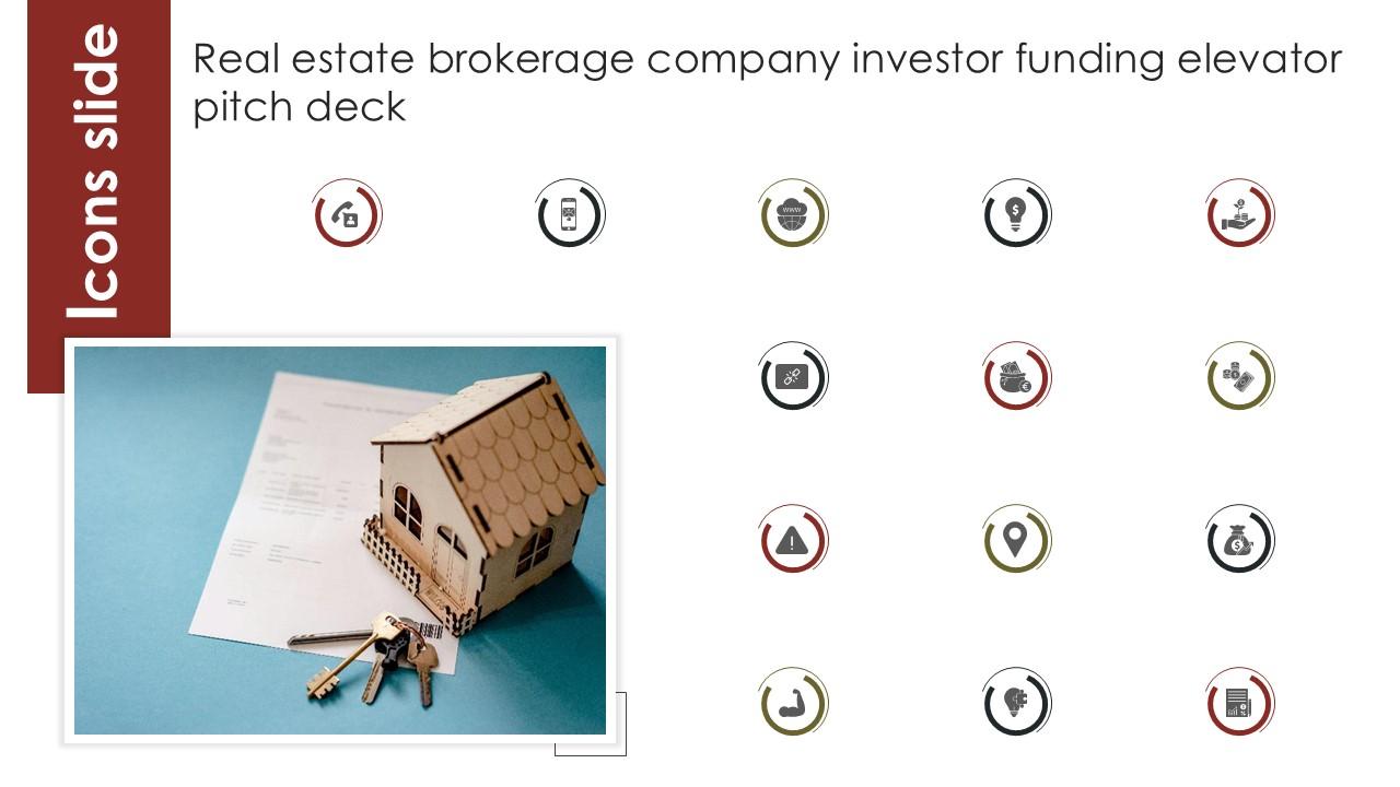 Icons Slide Real Estate Brokerage Company Investor Funding Elevator Pitch Deck Ppt Slides
