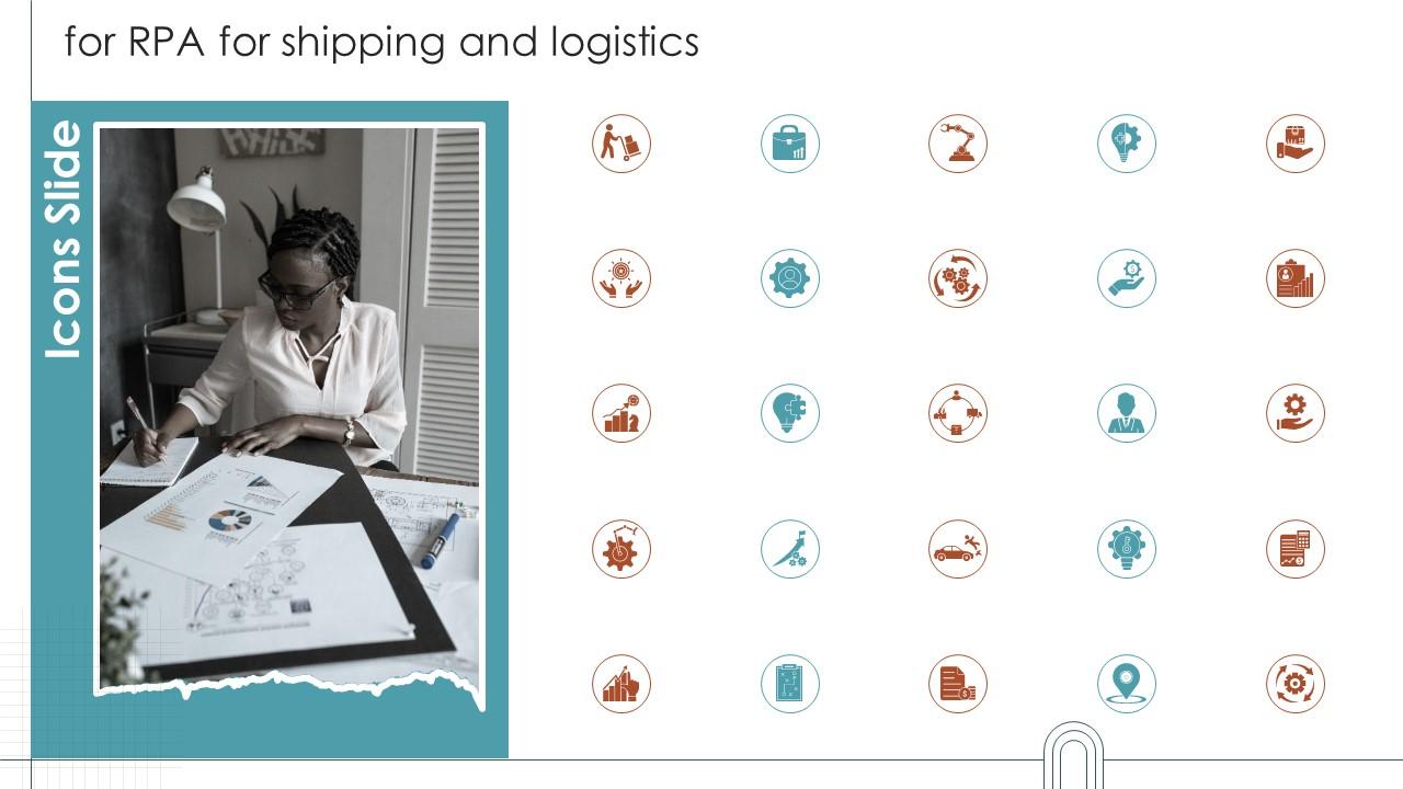 Icons Slides For RPA For Shipping And Logistics Ppt Slides Infographic Template Slide01