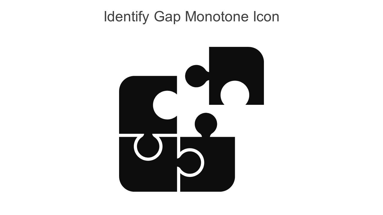 Identify Gap Monotone Icon In Powerpoint Pptx Png And Editable Eps Format Slide01