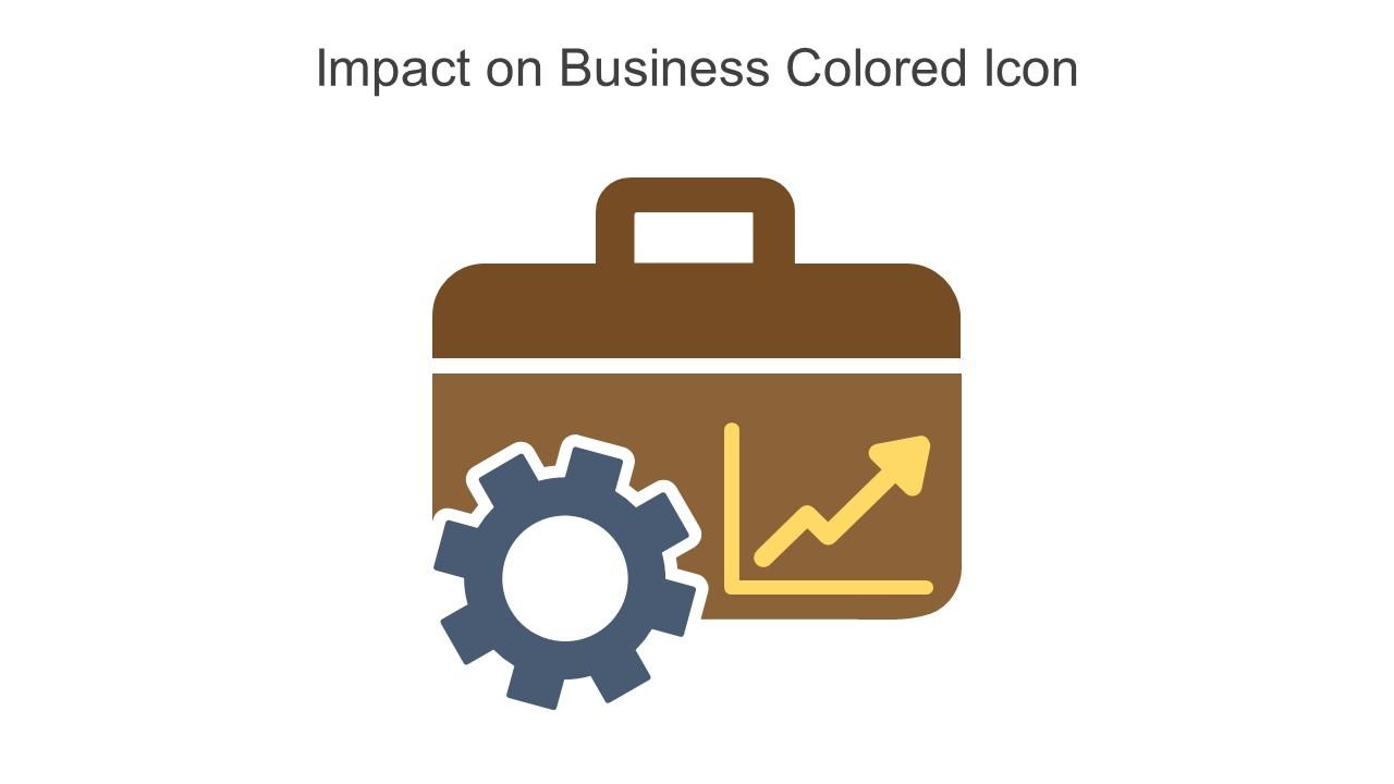 Impact On Business Colored Icon In Powerpoint Pptx Png And Editable Eps Format Slide01