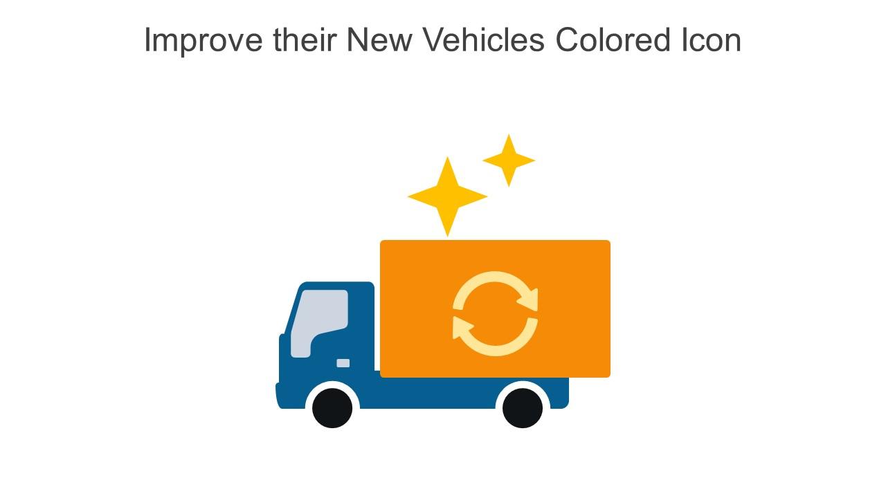 Improve Their New Vehicles Colored Icon In Powerpoint Pptx Png And Editable Eps Format Slide01