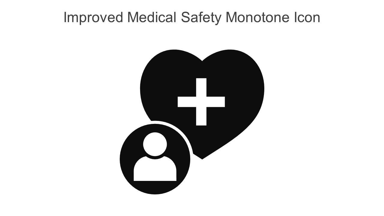 Improved Medical Safety Monotone Icon In Powerpoint Pptx Png And Editable Eps Format Slide01