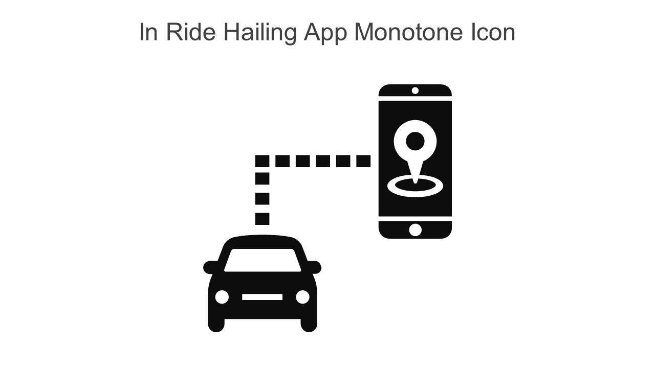 In Ride Hailing App Monotone Icon In Powerpoint Pptx Png And Editable Eps Format Slide01