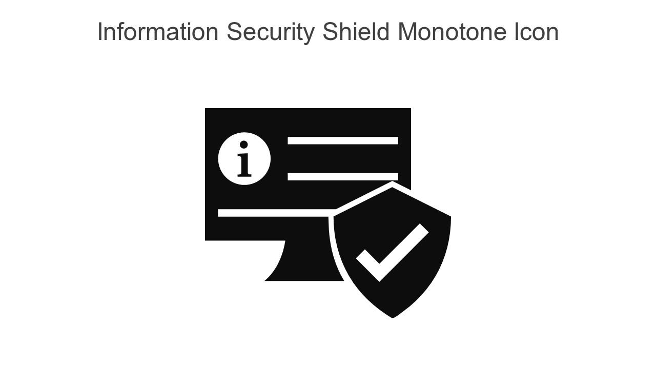 Information Security Shield Monotone Icon In Powerpoint Pptx Png And Editable Eps Format Slide01