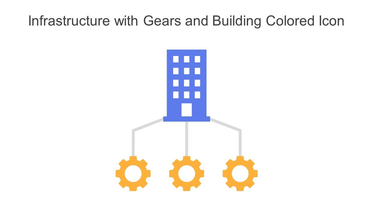 Infrastructure With Gears And Building Colored Icon In Powerpoint Pptx Png And Editable Eps Format Slide01
