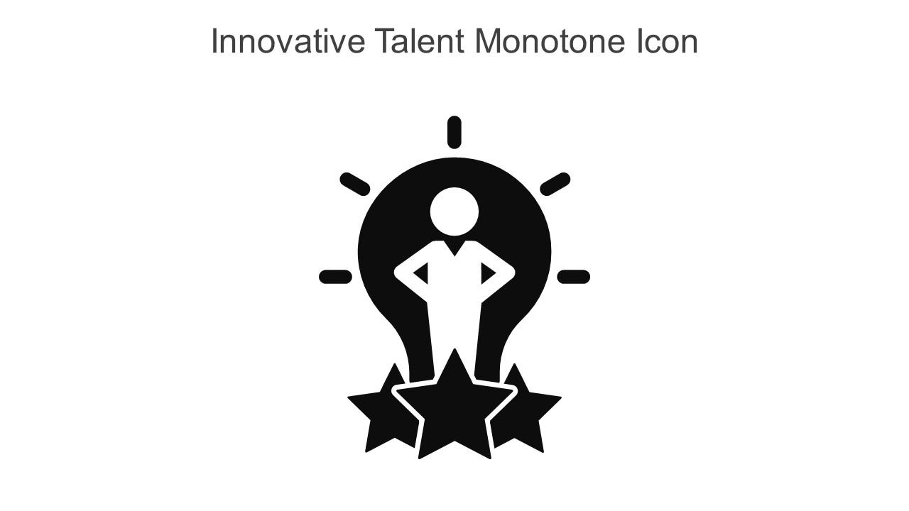 Innovative Talent Monotone Icon In Powerpoint Pptx Png And Editable Eps Format Slide01