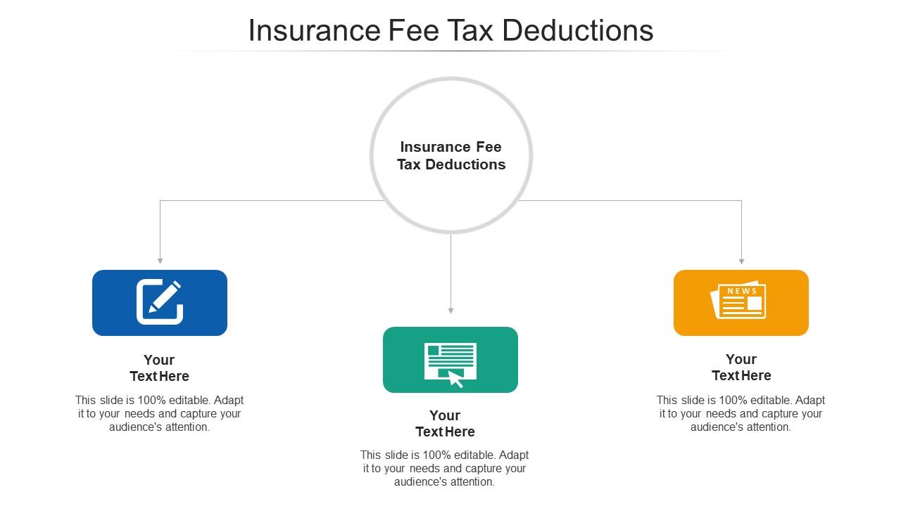 Insurance fee tax deductions ppt powerpoint presentation icon background designs cpb Slide01