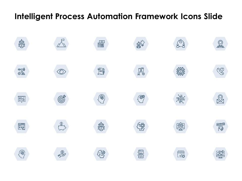 Intelligent process automation framework icons slide security ppt powerpoint presentation file Slide01