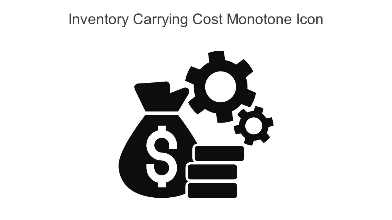 Inventory Carrying Cost Monotone Icon In Powerpoint Pptx Png And Editable Eps Format Slide01