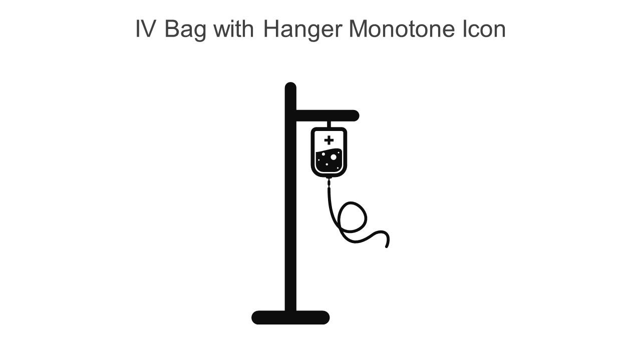 IV Bag With Hanger Monotone Icon In Powerpoint Pptx Png And Editable Eps Format Slide01