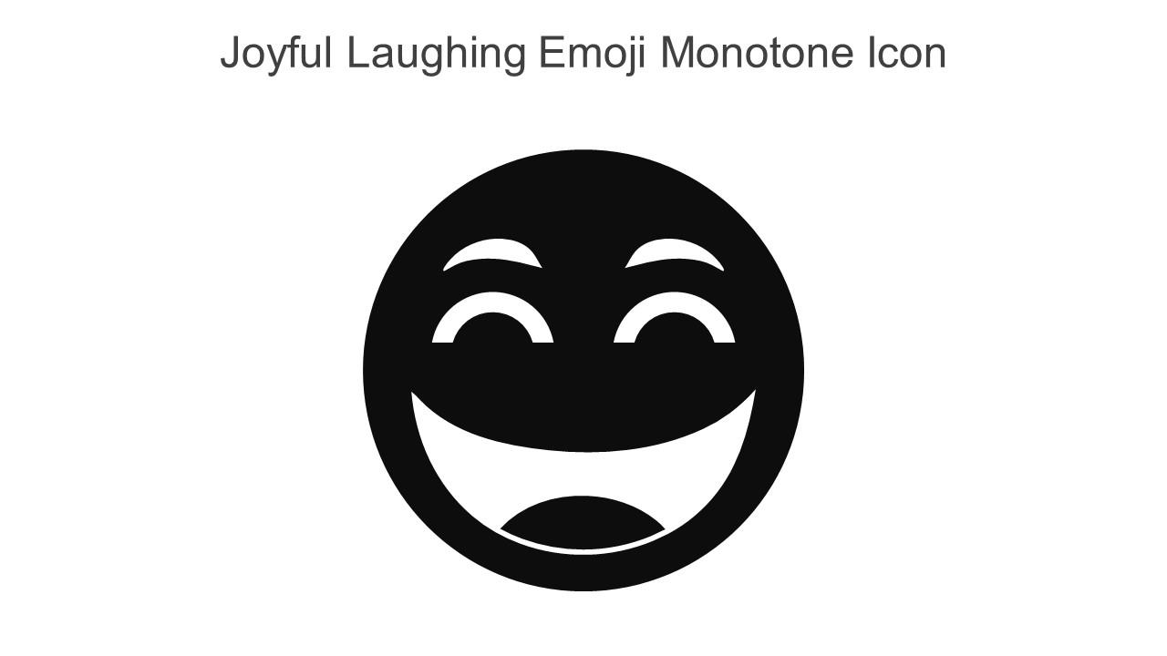 Joyful Laughing Emoji Monotone Icon In Powerpoint Pptx Png And Editable Eps Format