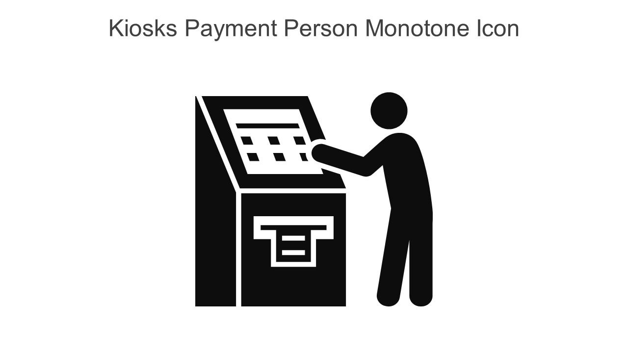 Kiosks Payment Person Monotone Icon In Powerpoint Pptx Png And Editable Eps Format Slide01