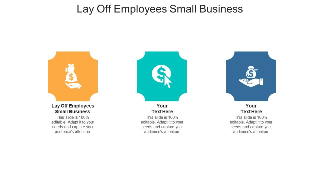 Lay off employees small business ppt powerpoint presentation icon good cpb Slide01