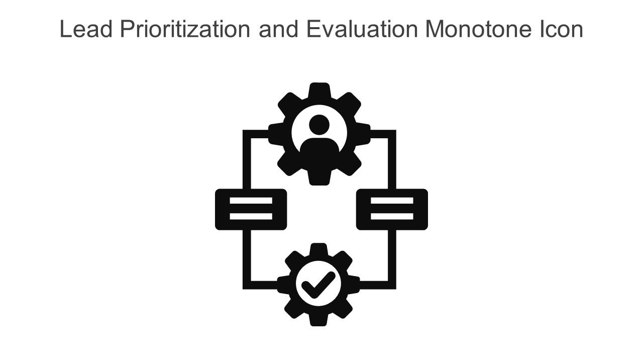 Lead Prioritization And Evaluation Monotone Icon In Powerpoint Pptx Png And Editable Eps Format Slide01