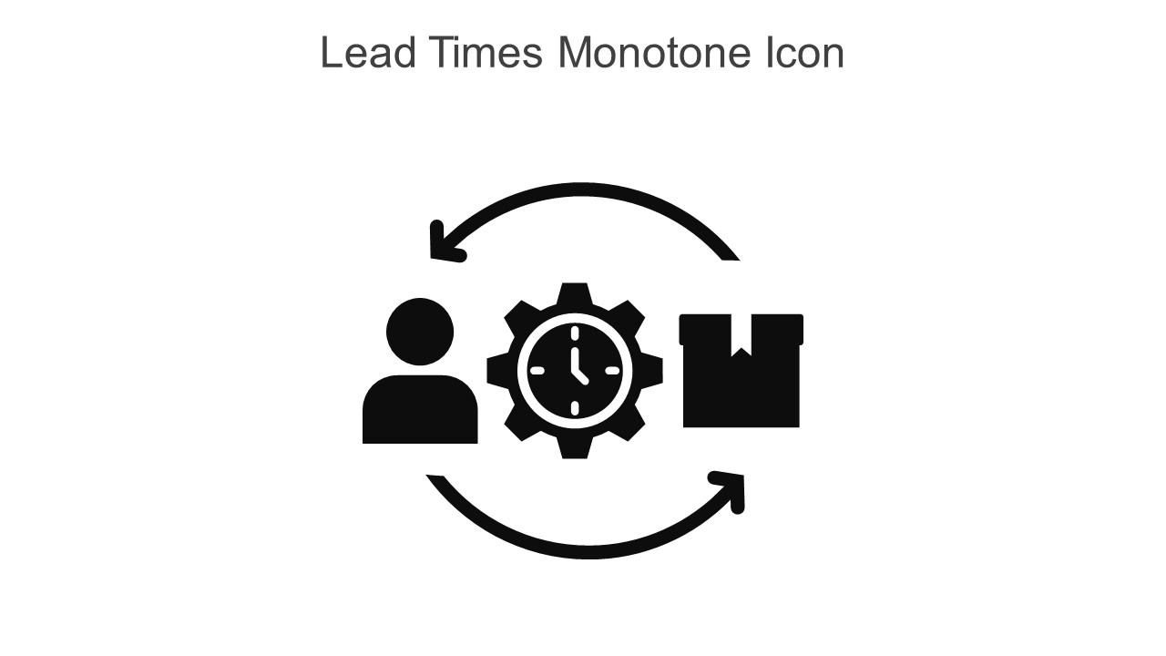 Lead Times Monotone Icon In Powerpoint Pptx Png And Editable Eps Format Slide01