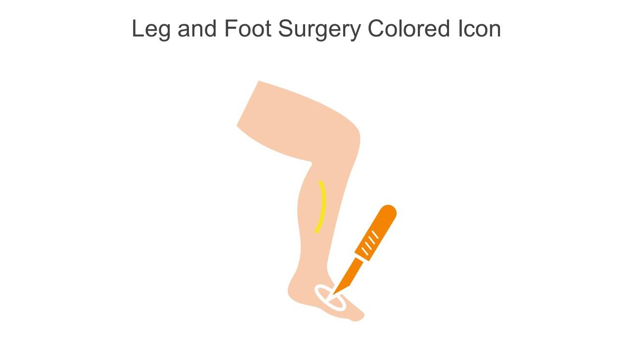 Leg And Foot Surgery Colored Icon In Powerpoint Pptx Png And Editable Eps Format