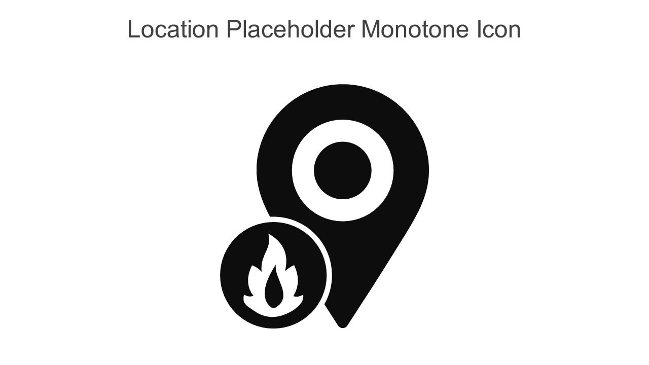 Location Placeholder Monotone Icon In Powerpoint Pptx Png And Editable Eps Format Slide01