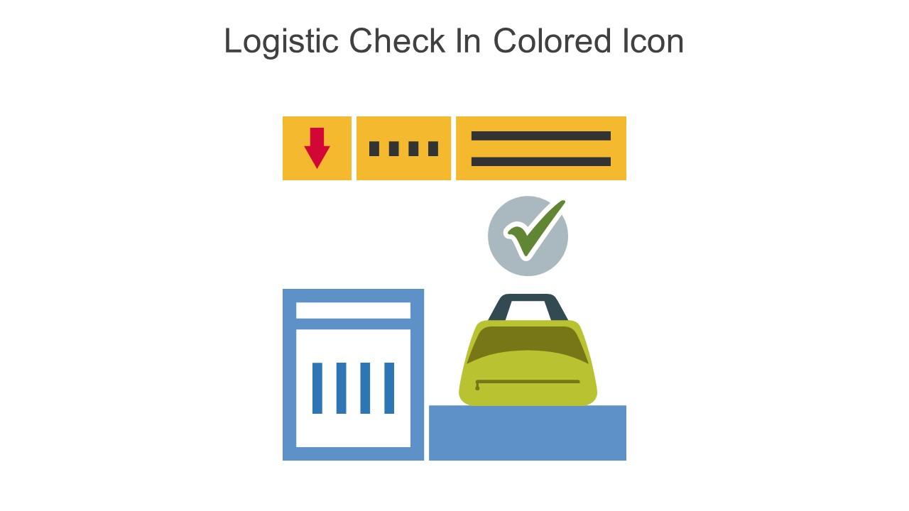Logistic Check In Colored Icon In Powerpoint Pptx Png And Editable Eps Format
