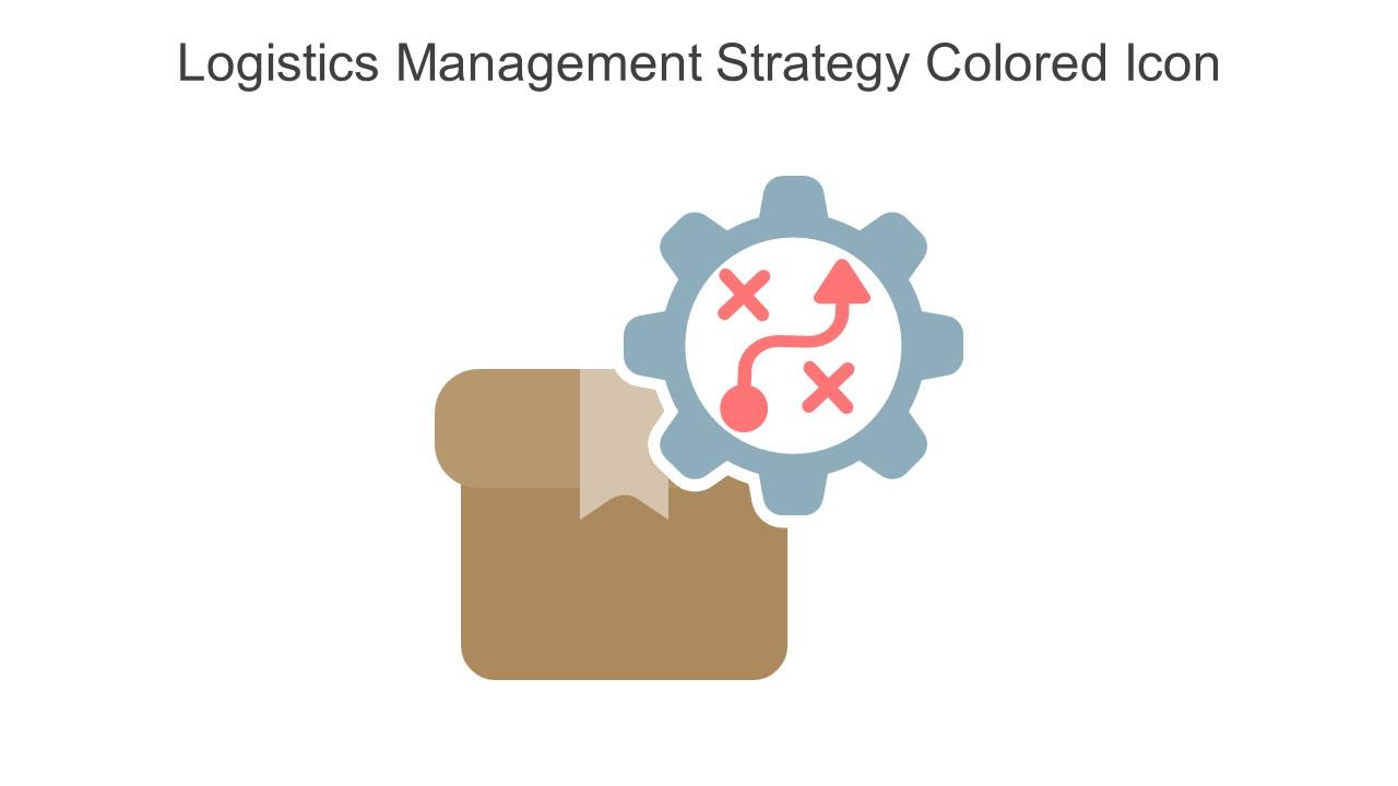 Logistics Management Strategy Colored Icon In Powerpoint Pptx Png And Editable Eps Format Slide01