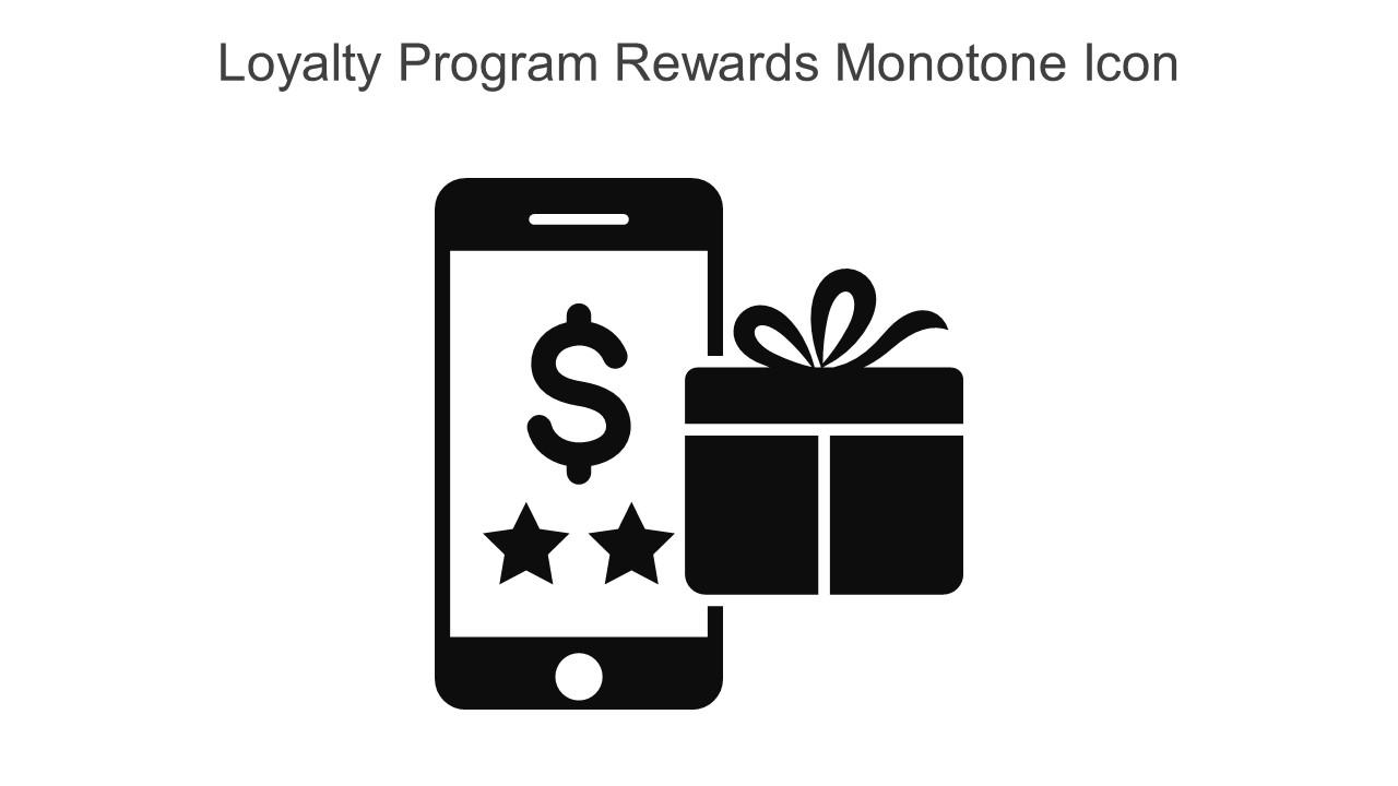 Loyalty Program Rewards Monotone Icon In Powerpoint Pptx Png And Editable Eps Format Slide01