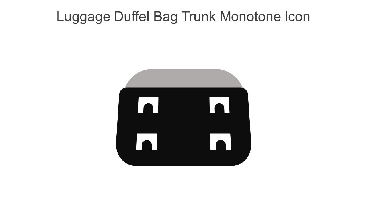 Luggage Duffel Bag Trunk Monotone Icon In Powerpoint Pptx Png And Editable Eps Format