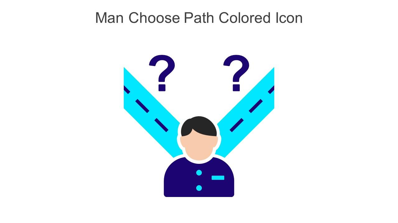 Man Choose Path Colored Icon In Powerpoint Pptx Png And Editable Eps Format Slide01