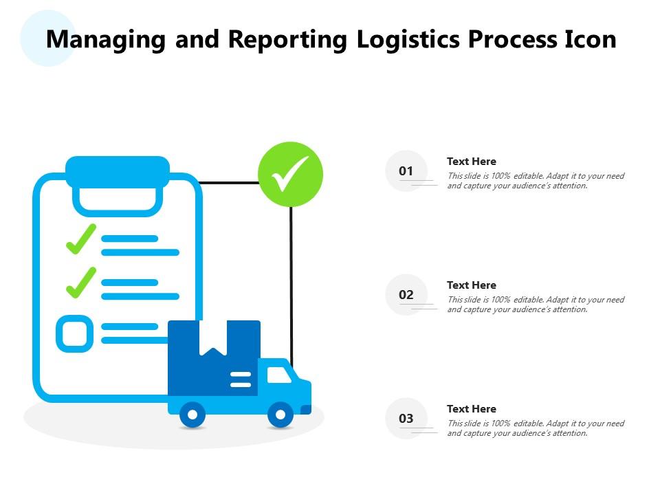 Managing and reporting logistics process icon Slide01