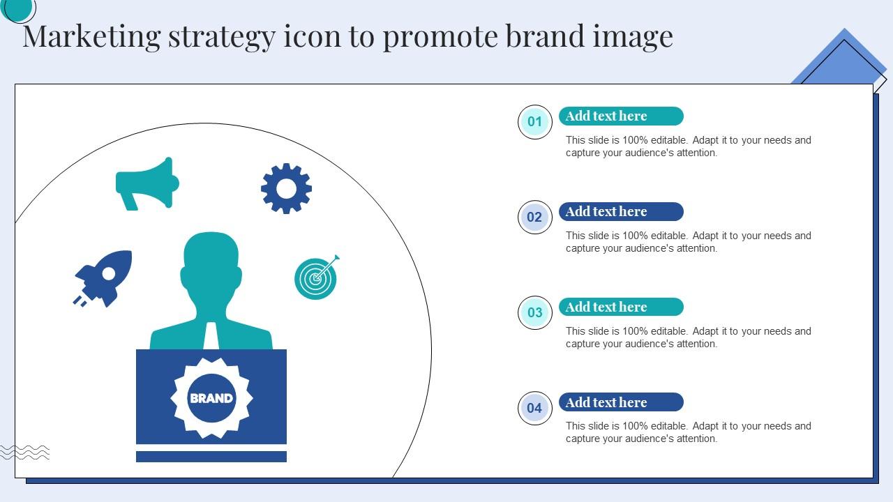 Marketing Strategy Icon To Promote Brand Image Slide01