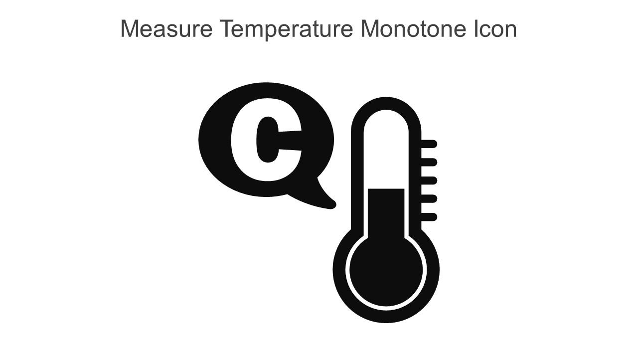 Measure Temperature Monotone Icon In Powerpoint Pptx Png And Editable Eps Format Slide01