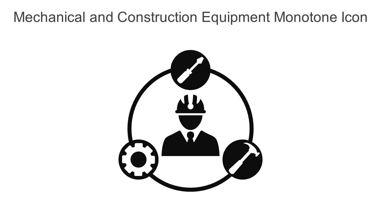 Mechanical And Construction Equipment Monotone Icon In Powerpoint Pptx Png And Editable Eps Format Slide01