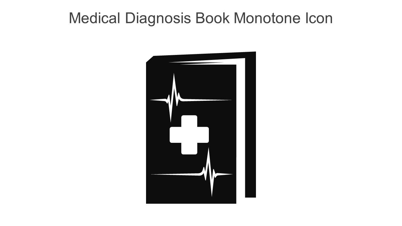 Medical Diagnosis Book Monotone Icon In Powerpoint Pptx Png And Editable Eps Format