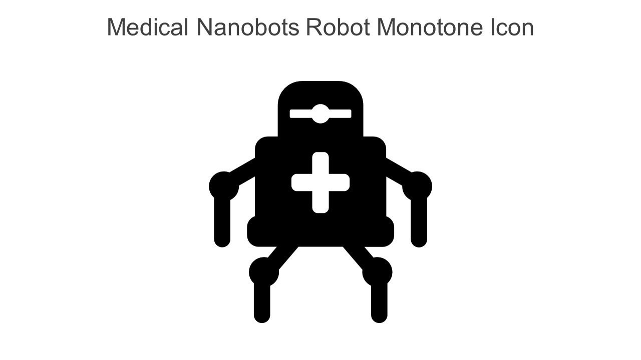 Medical Nanobots Robot Monotone Icon In Powerpoint Pptx Png And Editable Eps Format Slide01