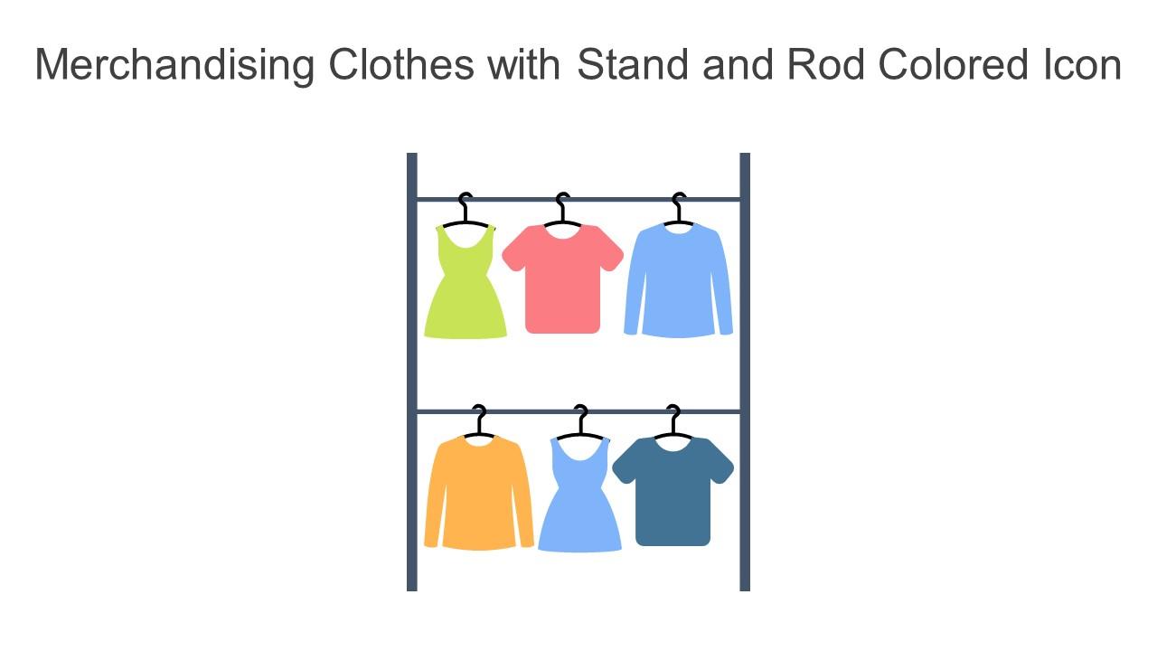 Merchandising Clothes With Stand And Rod Colored Icon In Powerpoint Pptx Png And Editable Eps Format Slide01