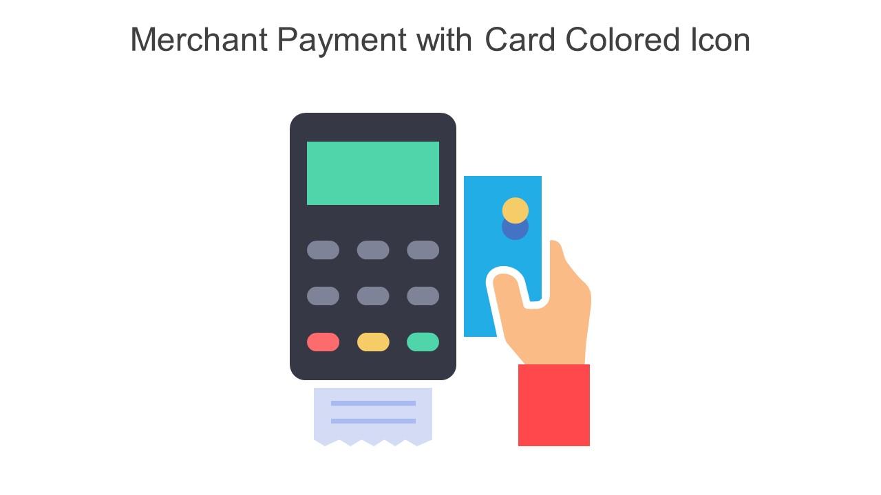 Merchant Payment With Card Colored Icon In Powerpoint Pptx Png And Editable Eps Format Slide01